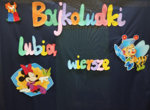 „Bajkoludki lubią wiersze”